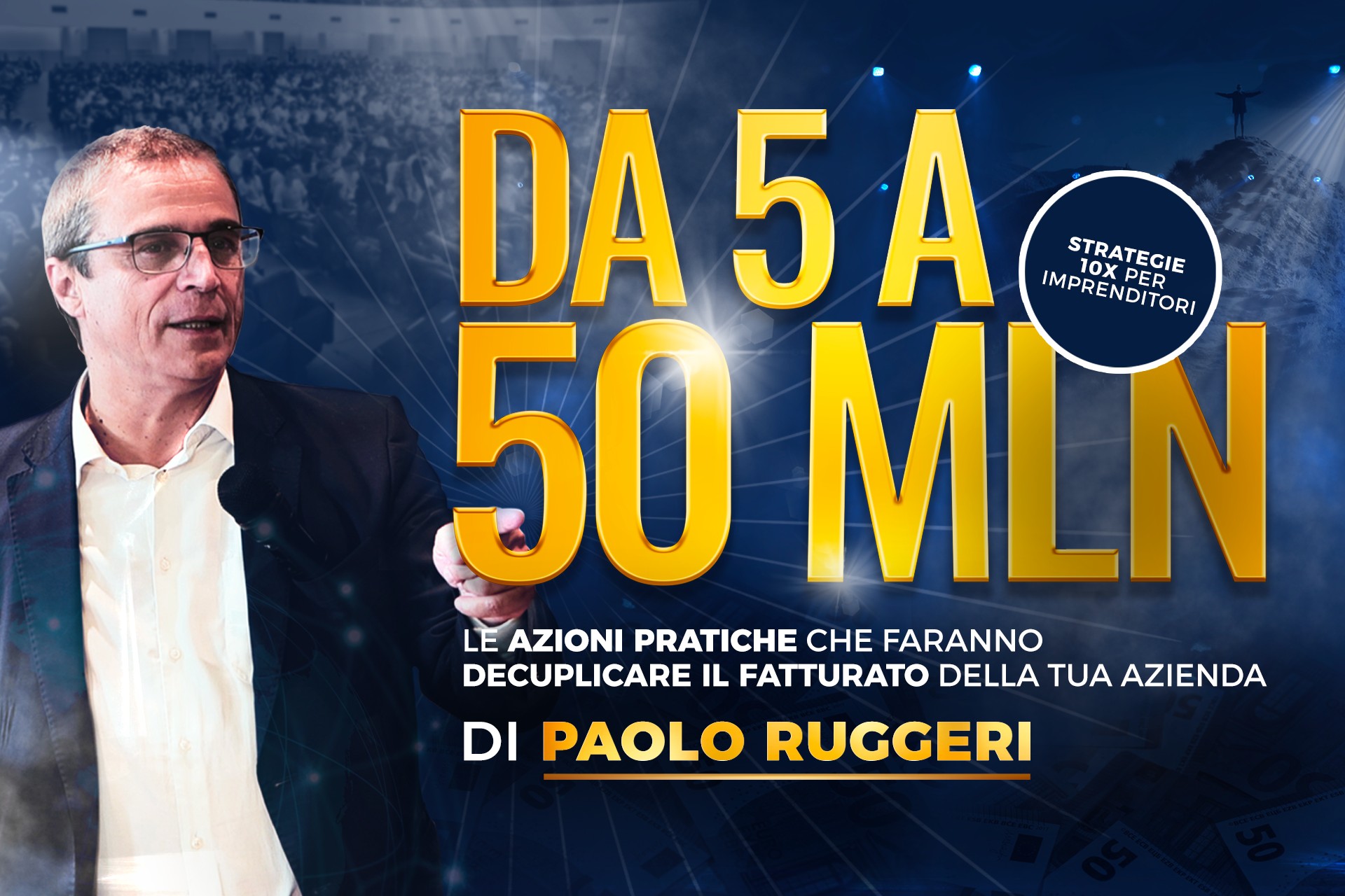 DA 5 A 50 MILIONI